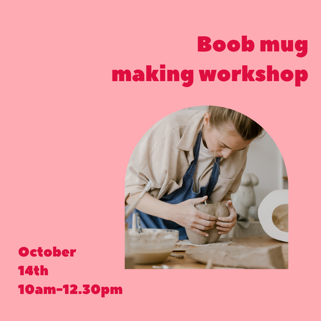 Boob mug making workshop October 14th