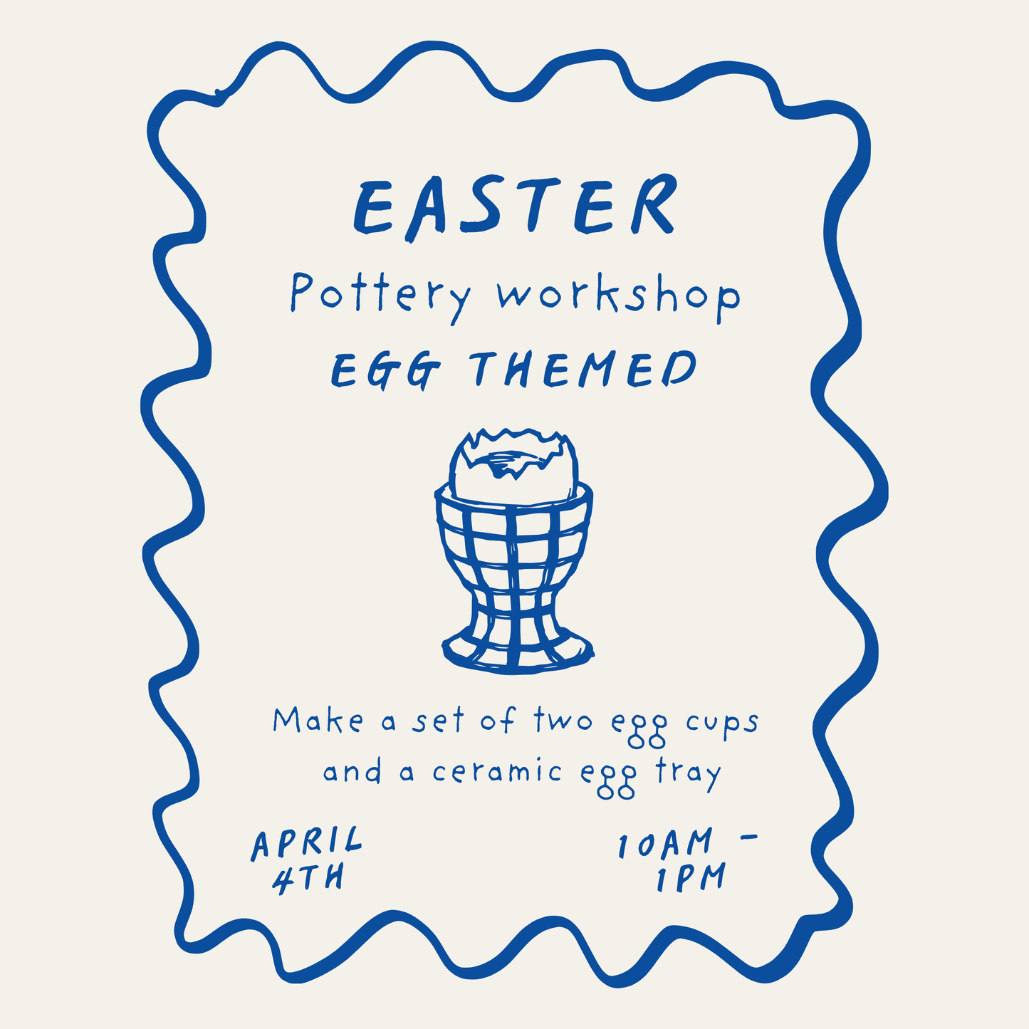 Egg themed Easter pottery workshop - April 4th