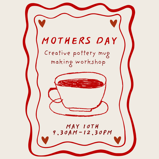 Creative mug making workshop - May 10th - Mother's Day