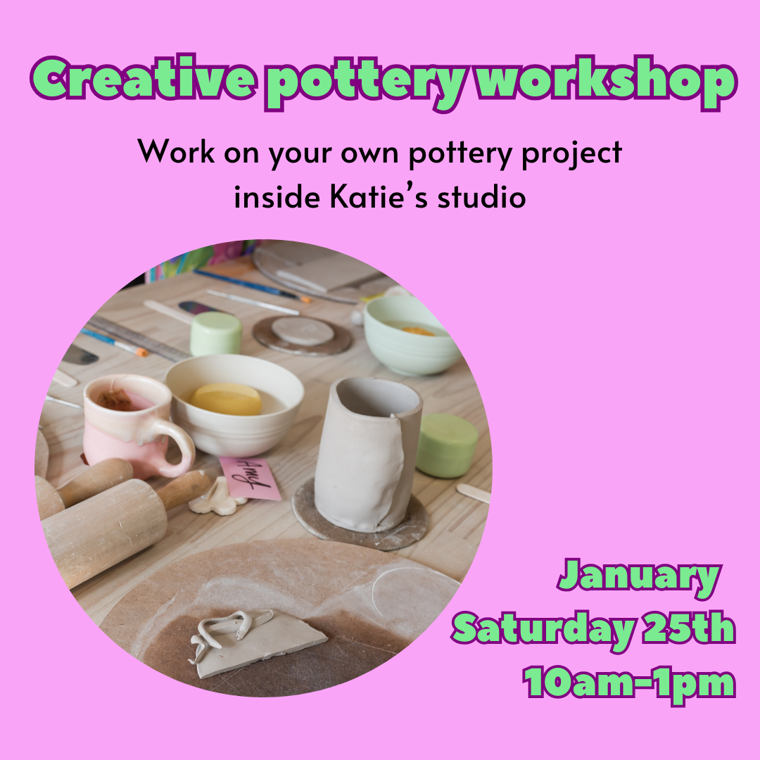 Creative pottery workshop - January 25th