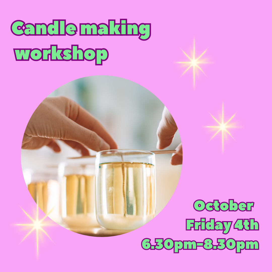 Candle making workshop - October 4th