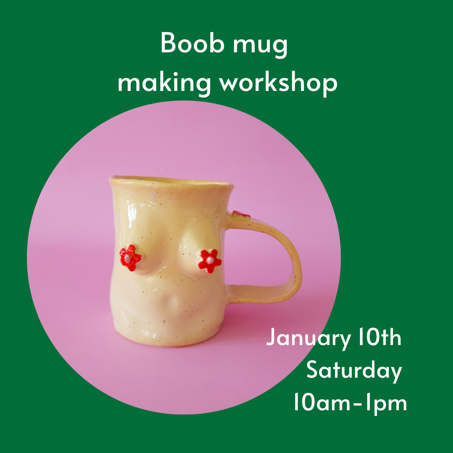 Boob mug making workshop - January 10th