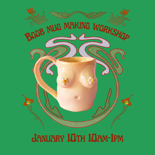 Boob mug making workshop - January 10th