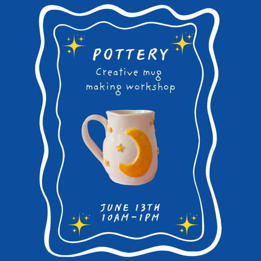 Creative mug making workshop - June 13th