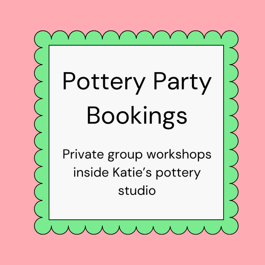 Deposit for a Pottery Party (private group workshop inside Katie's studio) - book your workshop date